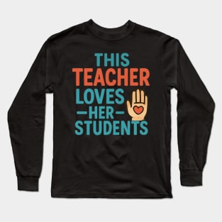 Teacher appreciation Long Sleeve T-Shirt